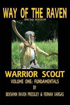 Warrior Scout 1 by Benjamin Raven Pressley, Fernan David Vargas