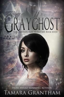 Grayghost by Tamara Grantham