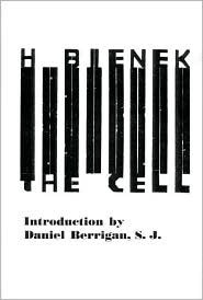 The Cell by Horst Bienek, Daniel Berrigan, Ursula Mahlendorf