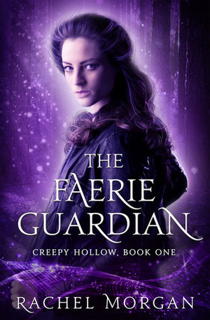 The Faerie Guardian by Rachel Morgan