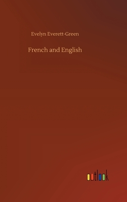 French and English by Evelyn Everett-Green