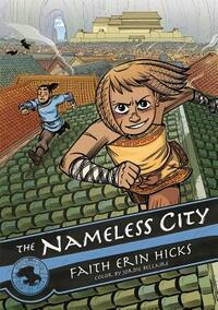 The Nameless City by Faith Erin Hicks
