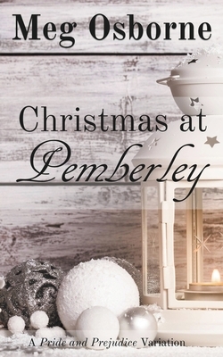 Christmas at Pemberley by Meg Osborne