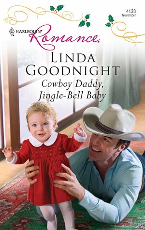 Cowboy Daddy, Jingle-Bell Baby by Linda Goodnight