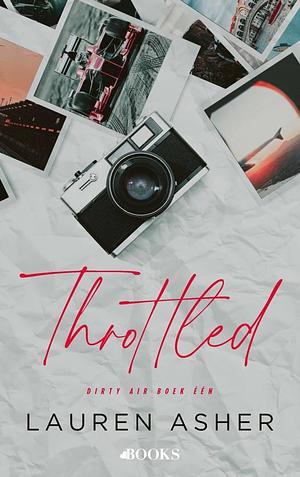 Throttled  by Lauren Asher