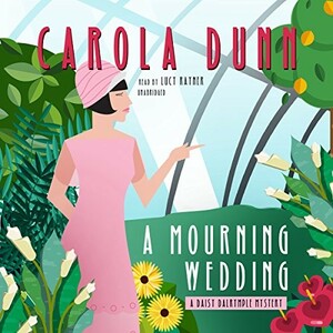 A Mourning Wedding by Carola Dunn