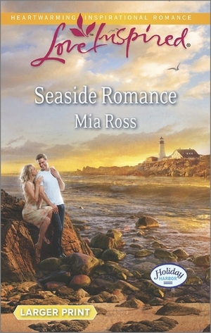 Seaside Romance by Mia Ross