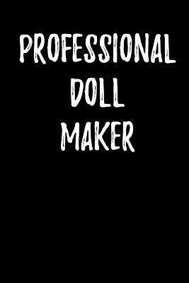 Professional Doll Maker by Lynn Lang