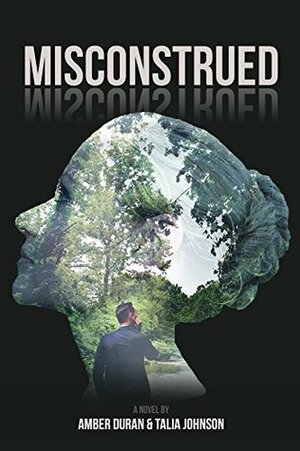 Misconstrued by Amber Duran, Talia Johnson
