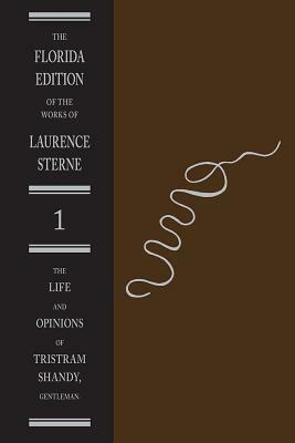 The Life and Opinions of Tristram Shandy, Gentleman: Part One by Laurence Sterne