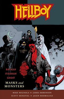 Hellboy: Masks and Monsters by James Robinson, Jasen Rodriguez, Mike Mignola, Scott Benefiel