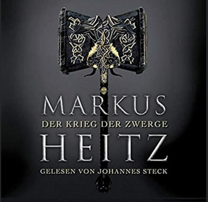 Der Krieg der Zwerge by Markus Heitz
