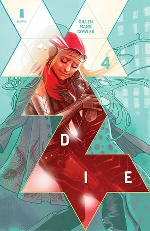 Die #4 by Kieron Gillen