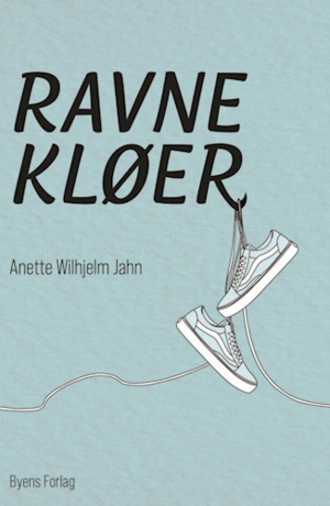 Ravnekløer by Anette Wilhjelm Jahn