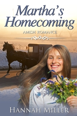 Martha's Homecoming by Hannah Miller