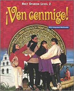 Ven Conmigo!: Holt Spanish Level 2 by Humbach, Oscar Ozete