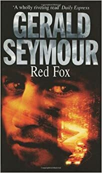 Red Fox by Gerald Seymour