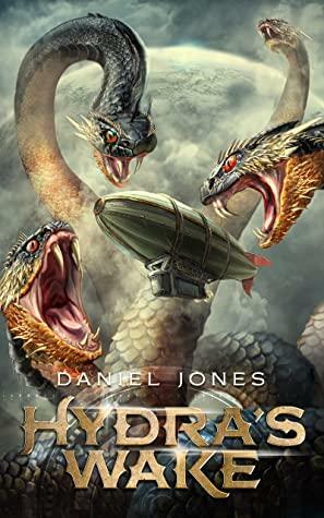 Hydra's Wake by Daniel Jones