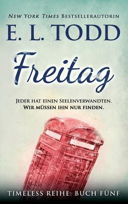 Freitag by E.L. Todd