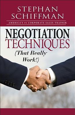 Negotiation Techniques by Stephan Schiffman, Stephan Schiffman