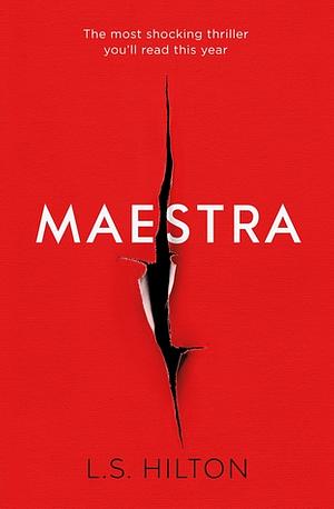 Maestra by L.S. Hilton