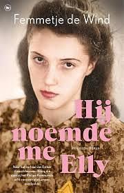 Hij noemde me Elly by Femmetje de Wind