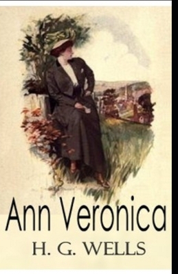 Ann Veronica Illustrated by H.G. Wells