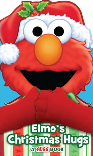 Elmo's Christmas Hugs by Tom Brannon, Matt Mitter