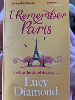 I Remember Paris by Lucy Diamond