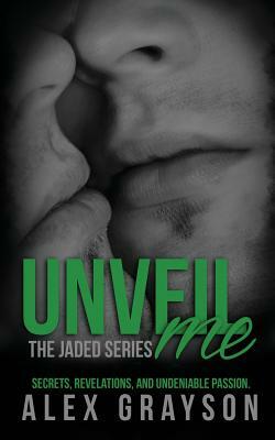 Unveil Me by Covers by Combs, Alex Grayson