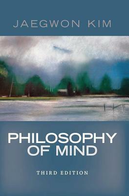 Philosophy of Mind by Jaegwon Kim