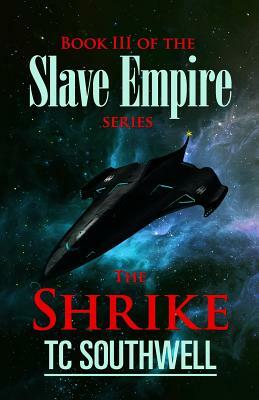 The Shrike by T.C. Southwell
