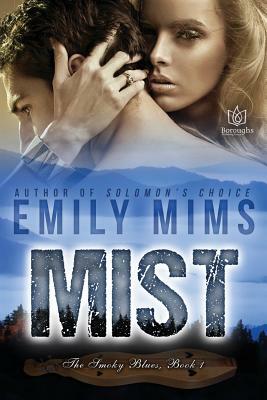 Mist by Emily Mims