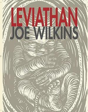 Leviathan by Joe Wilkins