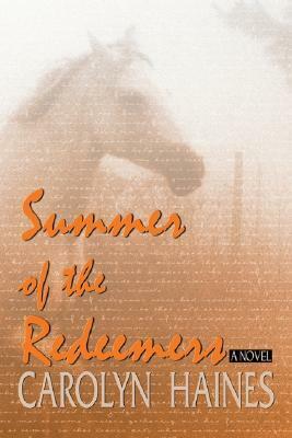 Summer Of The Redeemers by Carolyn Haines