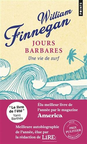 Jours barbares - Une vie de surf by William Finnegan