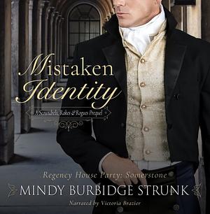 Mistaken Identity by Mindy Burbidge Strunk