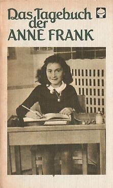 Das Tagebuch der Anne Frank by Anne Frank