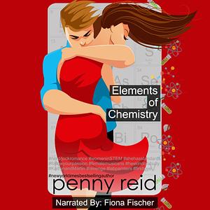 Elements of Chemistry by Penny Reid