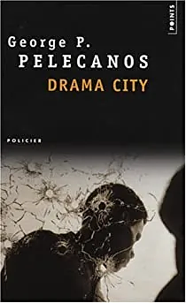 Drama City by George Pelecanos