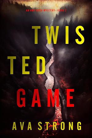 Twisted Game by Ava Strong