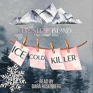Ice Cold Killer by London Lovett
