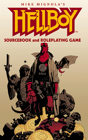 Hellboy Sourcebook and Roleplaying Game by Phil Masters, Mike Mignola, Christopher Golden, Jonathan Woodward