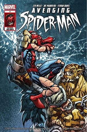 Avenging Spider-Man #3 by Zeb Wells, Joe Madureira, Ferran Daniel, Joe Caramagna