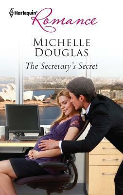 The Secretary's Secret by Michelle Douglas