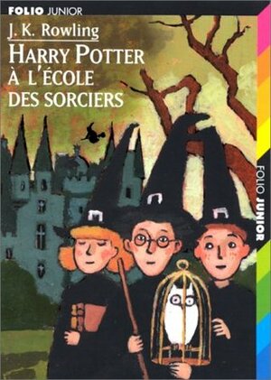 Harry Potter à l'école des sorciers by J.K. Rowling