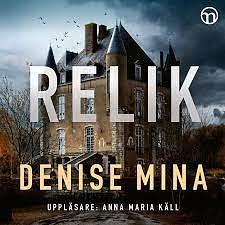 Relik by Denise Mina