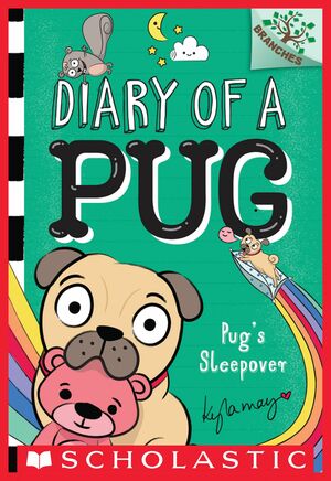 Pug's Sleepover by Kyla May