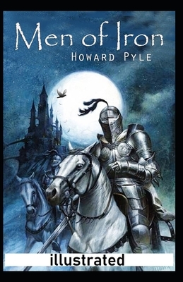 Men of Iron illustrated by Howard Pyle