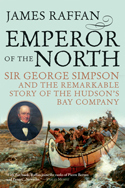 Emperor Of The North by James Raffan